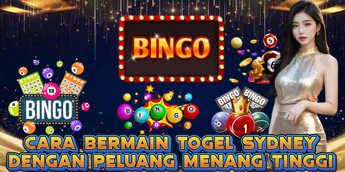 Cara Bermain Togel Sydney Dengan Peluang Menang Tinggi